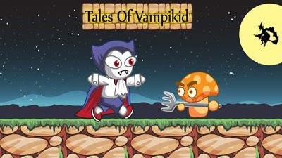 game pic for Tales Of Vampikid